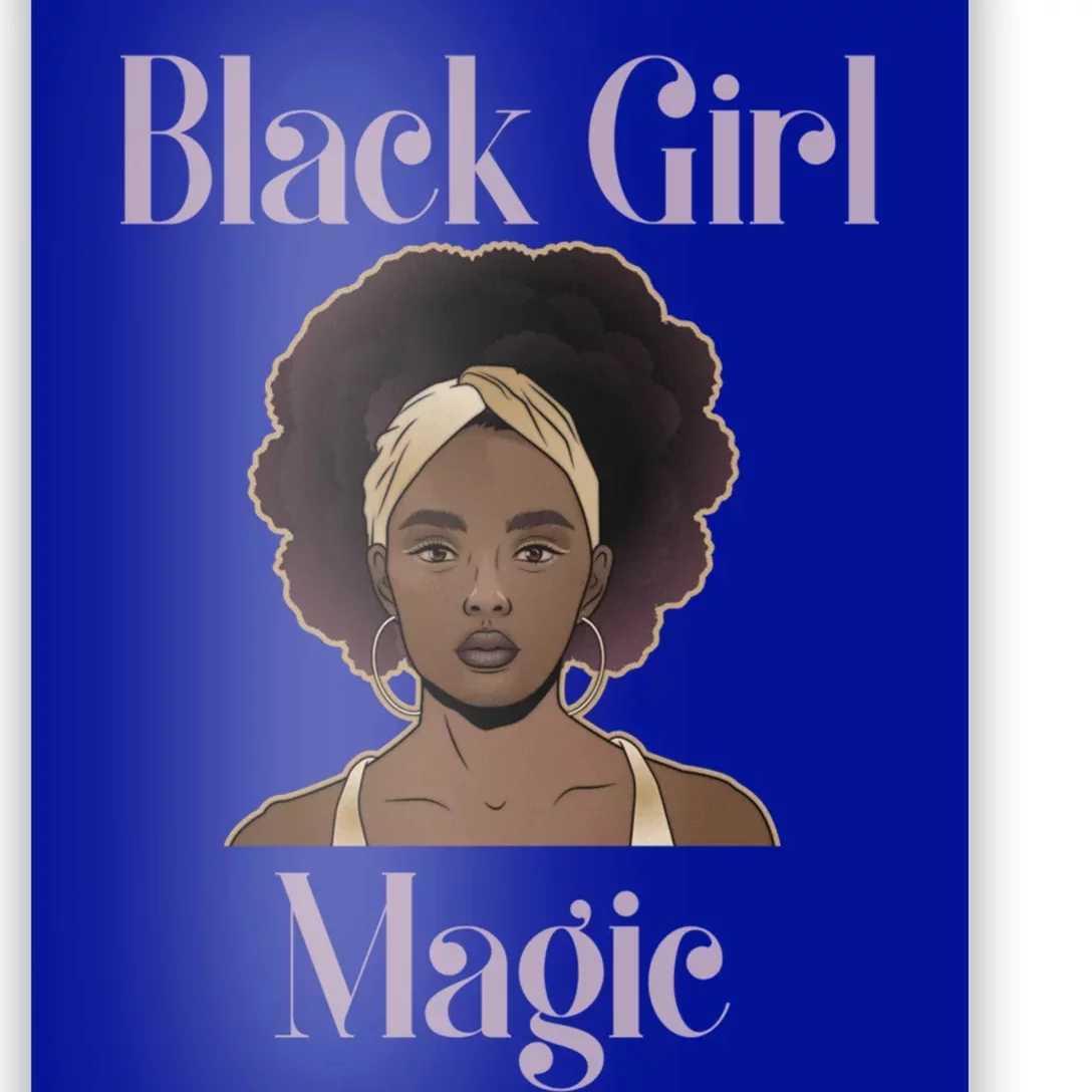 Melanin Afro Natural Hair Juneteenth Black Girl Magic Gift Poster