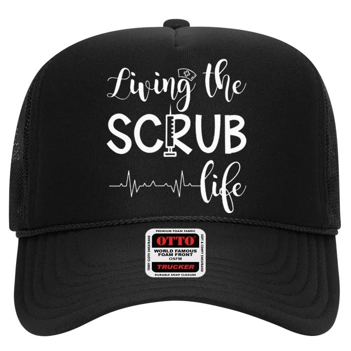 Medical Assistant Nursing Living The Scrub Life High Crown Mesh Trucker Hat