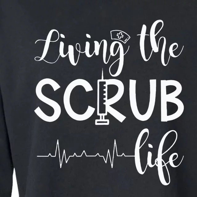 Medical Assistant Nursing Living The Scrub Life Cropped Pullover Crew