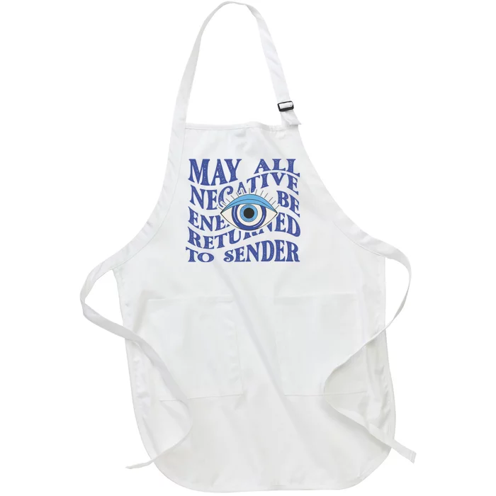 May All Negative Energy Be Returned To Sender Full-Length Apron With Pocket