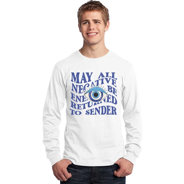 May All Negative Energy Be Returned To Sender Tall Long Sleeve T-Shirt