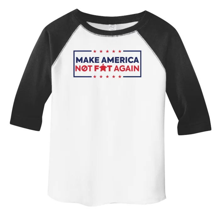 Make America Not Fat Again Toddler Fine Jersey T-Shirt