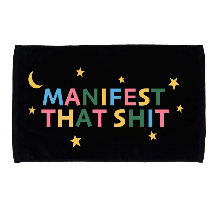 Manifest That Shit Microfiber Hand Towel