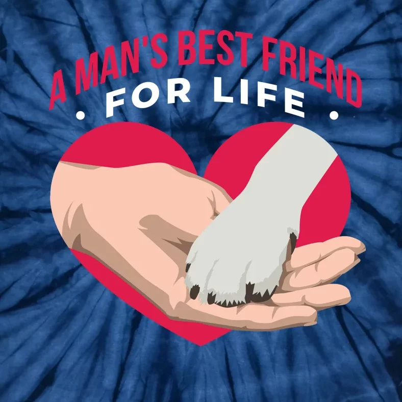 Man's Best Friend For Life Dog Tie-Dye T-Shirt