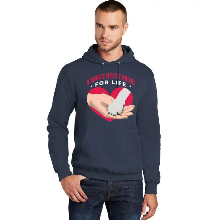 Man's Best Friend For Life Dog Tall Hoodie