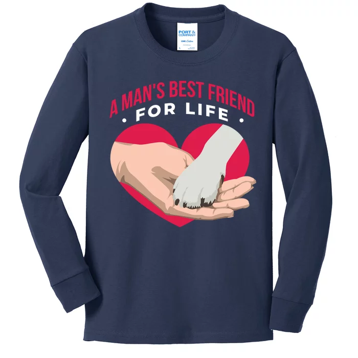 Man's Best Friend For Life Dog Kids Long Sleeve Shirt