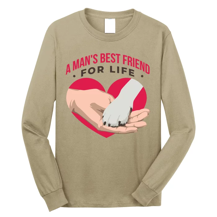 Man's Best Friend For Life Dog Long Sleeve Shirt