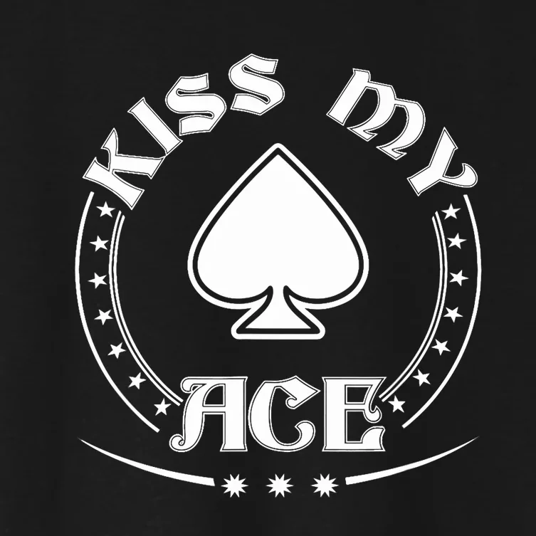 My Ace Of Spades Card Funny Poker Women's Crop Top Tee