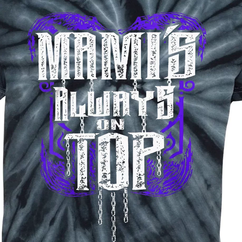 Mami’S Always On Top Kids Tie-Dye T-Shirt