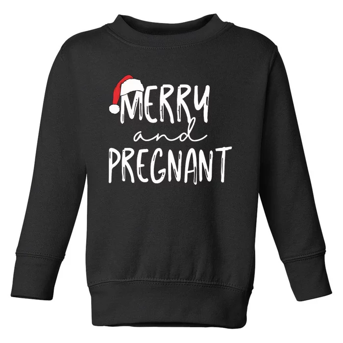 Merry And Pregnant Pregnancy Announcement Christmas Toddler Sweatshirt