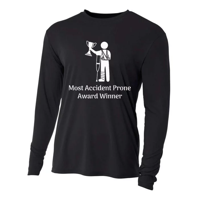 Most Accident Prone Award Winner Injury Funny Get Well Soon Cooling Performance Long Sleeve Crew