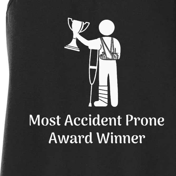 Most Accident Prone Award Winner Injury Funny Get Well Soon Women's Racerback Tank