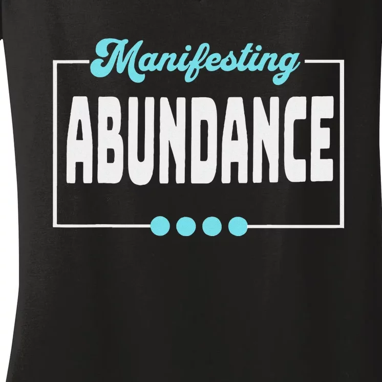 Manifesting Abundance Positive Affirmation Women's V-Neck T-Shirt