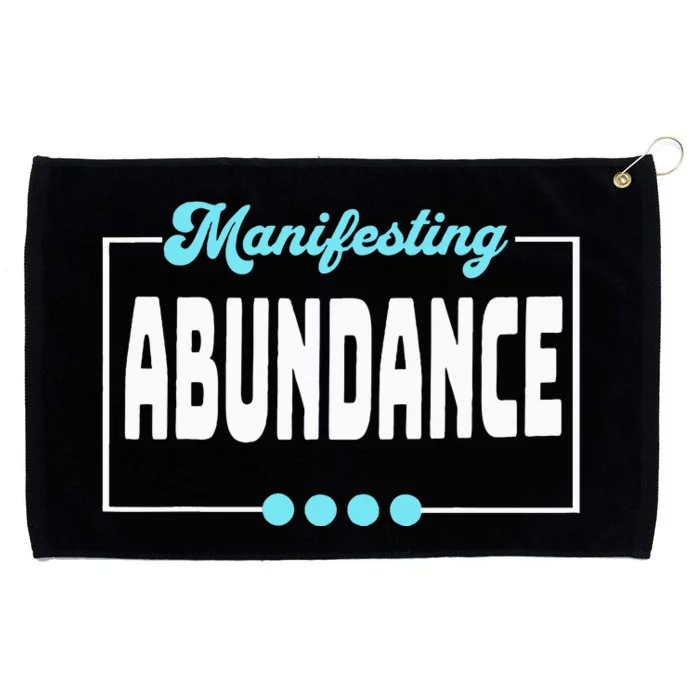 Manifesting Abundance Positive Affirmation Grommeted Golf Towel