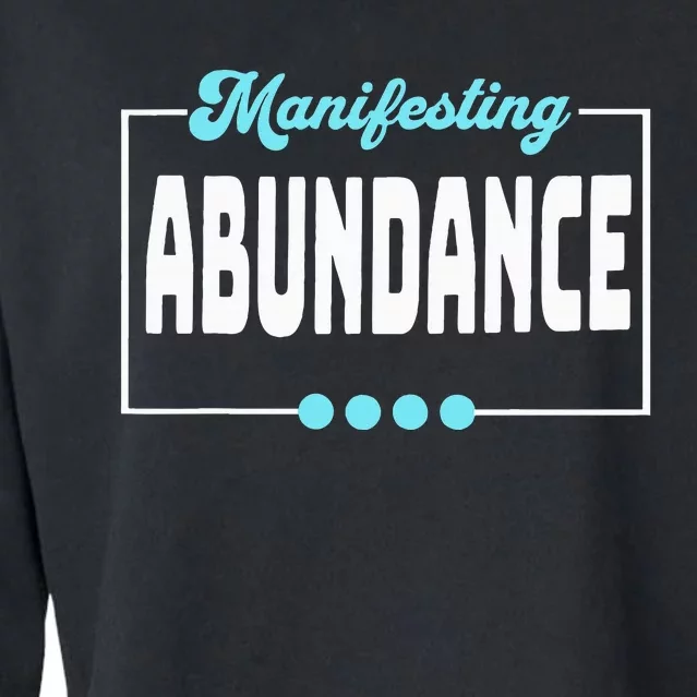 Manifesting Abundance Positive Affirmation Cropped Pullover Crew