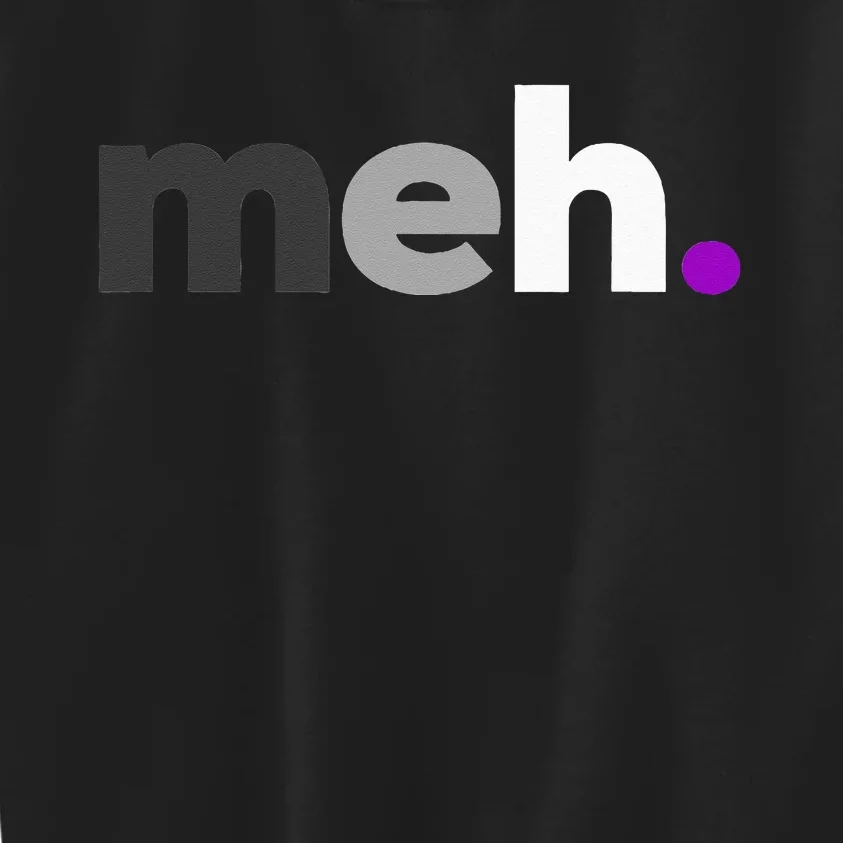 Meh Asexual Pride LGBTQ Ace Flag Funny LGBT Asexuality Kids Sweatshirt