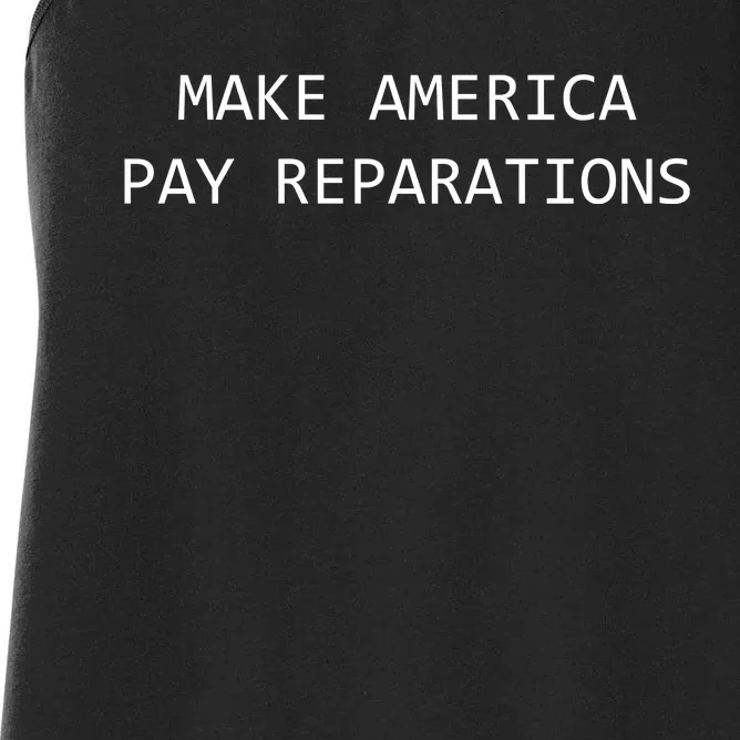 Make America Pay Reparations Women's Racerback Tank