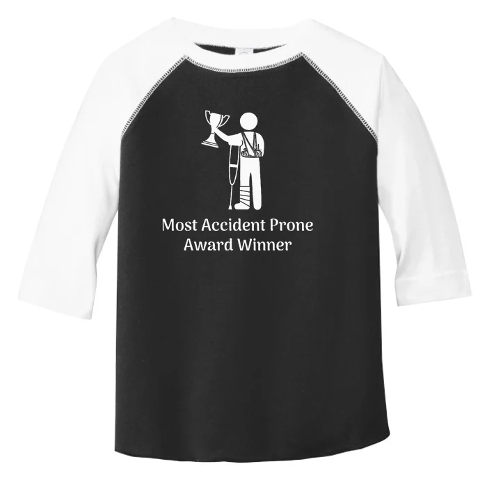 Most Accident Prone Award Winner Injury Funny Get Well Soon Toddler Fine Jersey T-Shirt