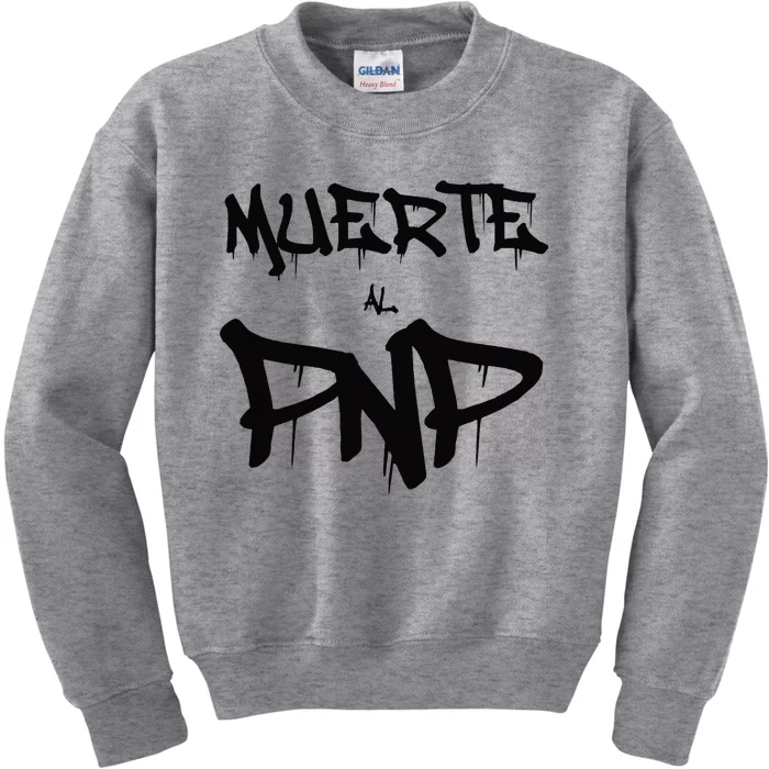 Muerte Al Pnp 2024 Kids Sweatshirt