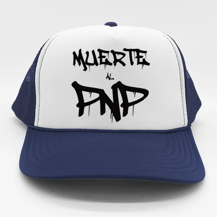 Muerte Al Pnp 2024 Trucker Hat