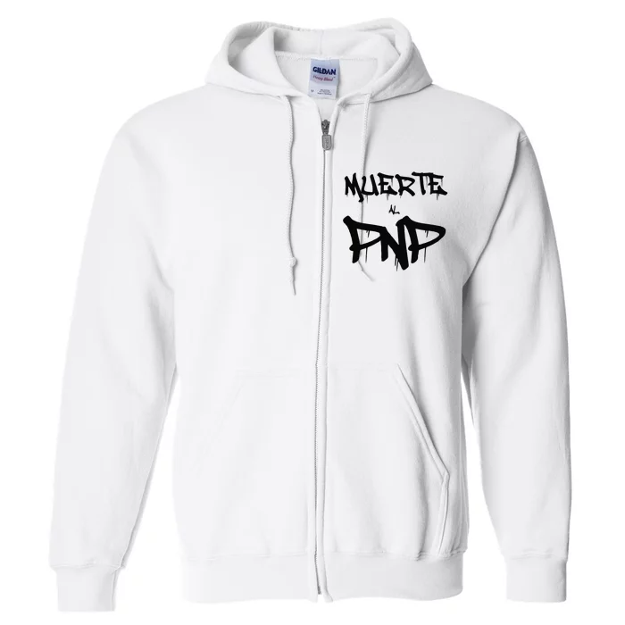 Muerte Al Pnp 2024 Full Zip Hoodie