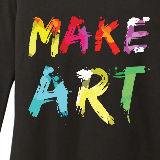 Make Art Painter Artist Teacher Artsy Gift Womens CVC Long Sleeve Shirt