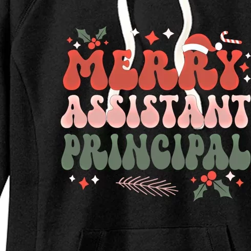 Merry Assistant Principal Christmas Assistant Principals Gift Women's Fleece Hoodie