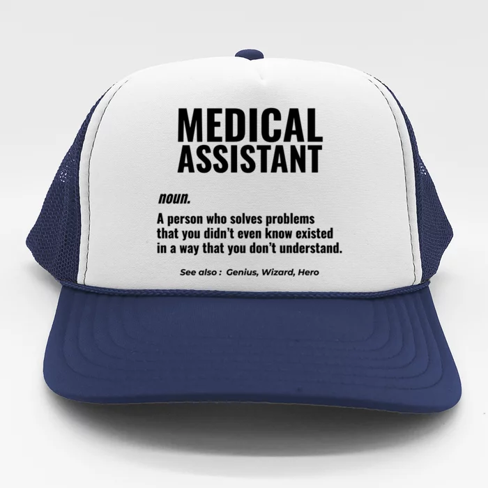 Medical Assistant Problem Solver Health Care Gift Trucker Hat