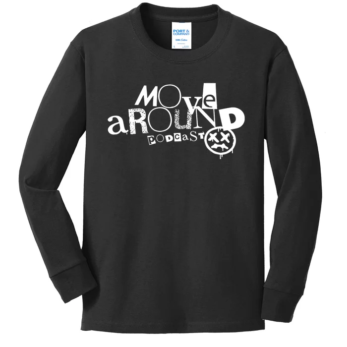 Move Around Podcast Kids Long Sleeve Shirt