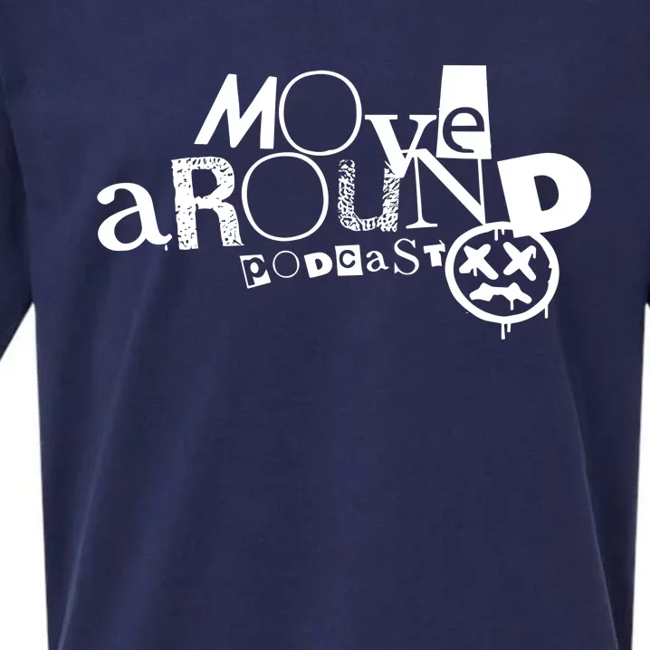 Move Around Podcast Sueded Cloud Jersey T-Shirt