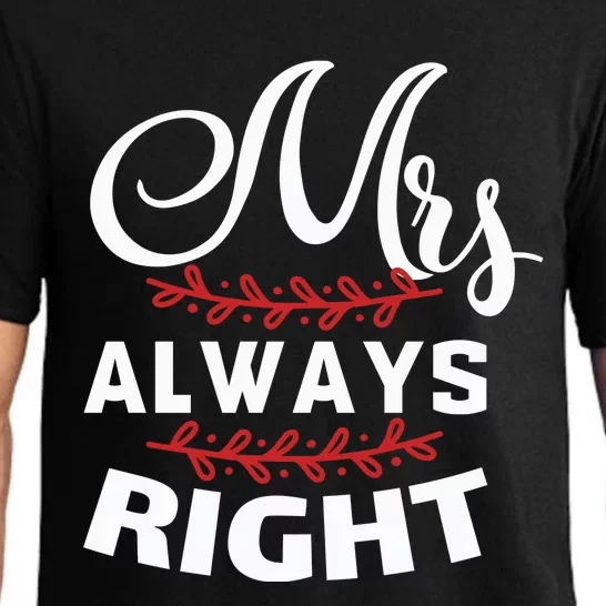 Mrs Always Right Pajama Set