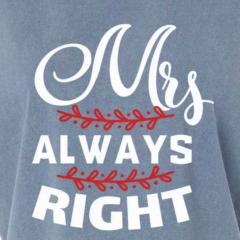 Mrs Always Right Garment-Dyed Women's Muscle Tee