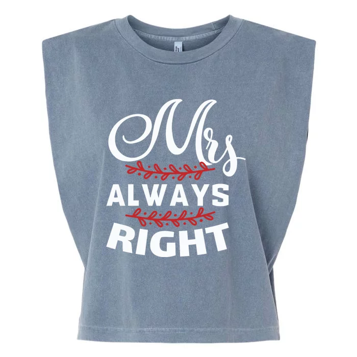 Mrs Always Right Garment-Dyed Women's Muscle Tee