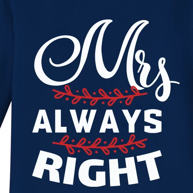 Mrs Always Right Baby Long Sleeve Bodysuit