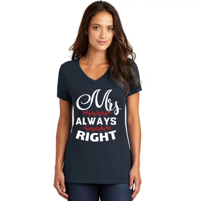 Mrs Always Right Women's V-Neck T-Shirt