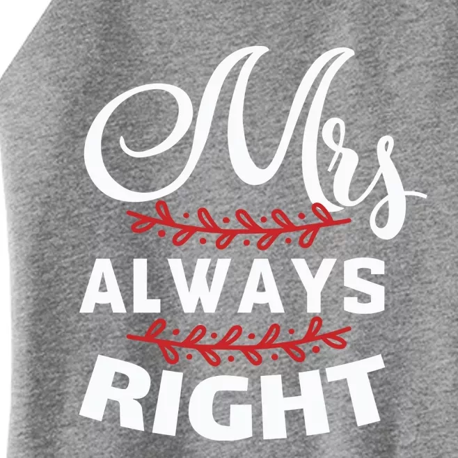 Mrs Always Right Women’s Perfect Tri Rocker Tank