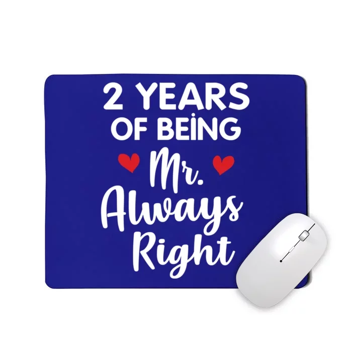 Mr Always Right 2nd Wedding Anniversary Gift For Husband Gift Mousepad