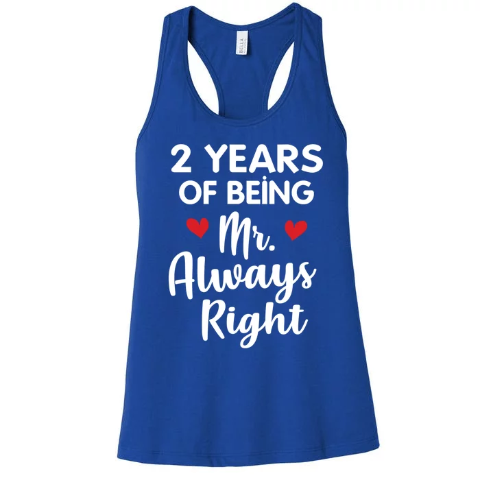 Mr Always Right 2nd Wedding Anniversary Gift For Husband Gift Women's Racerback Tank