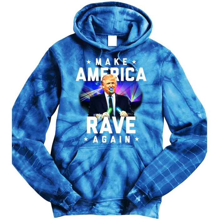 Make America Rave Again Funny Trump Festival Gift Tie Dye Hoodie