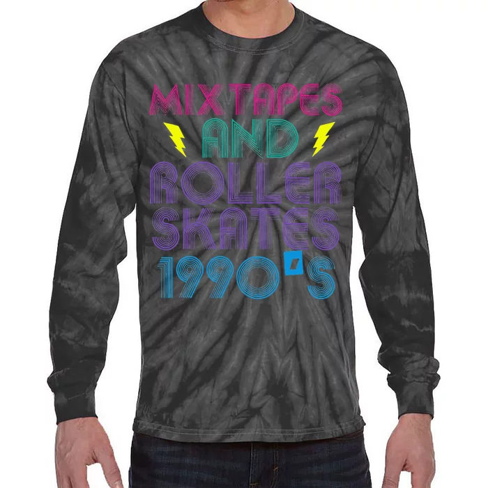 Mixtapes And Roller Skates 90s Cassettes Era Music Funny Tie-Dye Long Sleeve Shirt