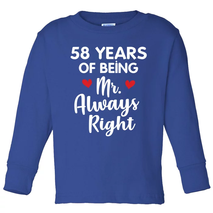 Mr Always Right 58th Wedding Anniversary Gift For Husband Gift Toddler Long Sleeve Shirt