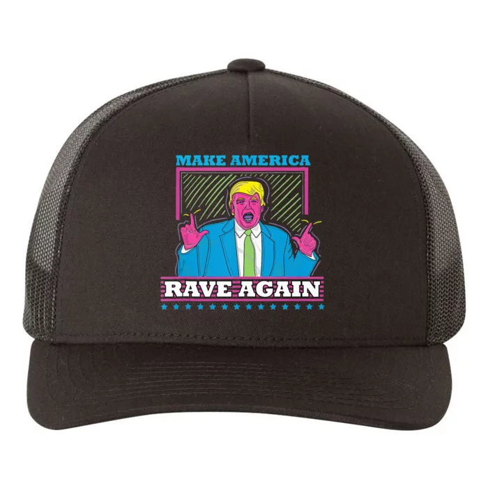 Make America Rave Again Funny Dj Edm Electro Yupoong Adult 5-Panel Trucker Hat