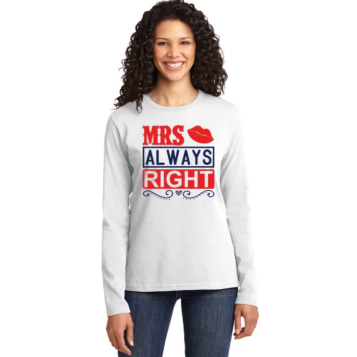 Mrs Always Right Ladies Long Sleeve Shirt