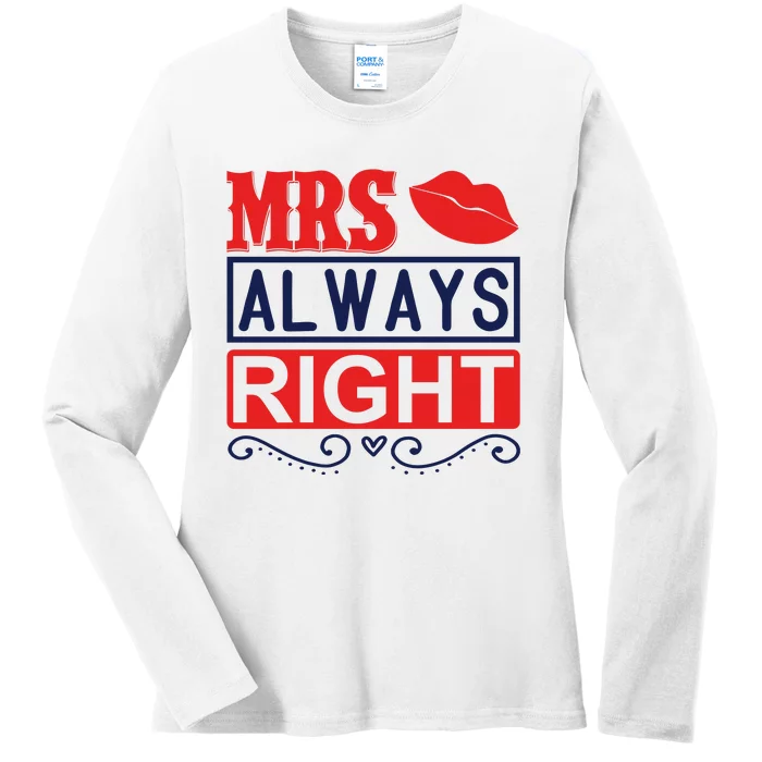 Mrs Always Right Ladies Long Sleeve Shirt