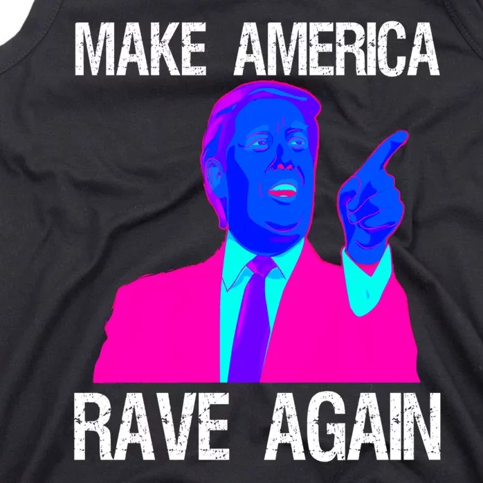 Make America Rave Again | Funny EDM Trump Tank Top