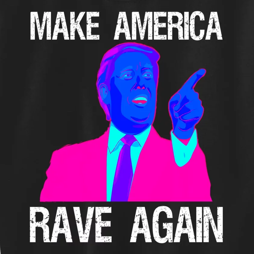 Make America Rave Again | Funny EDM Trump Kids Sweatshirt