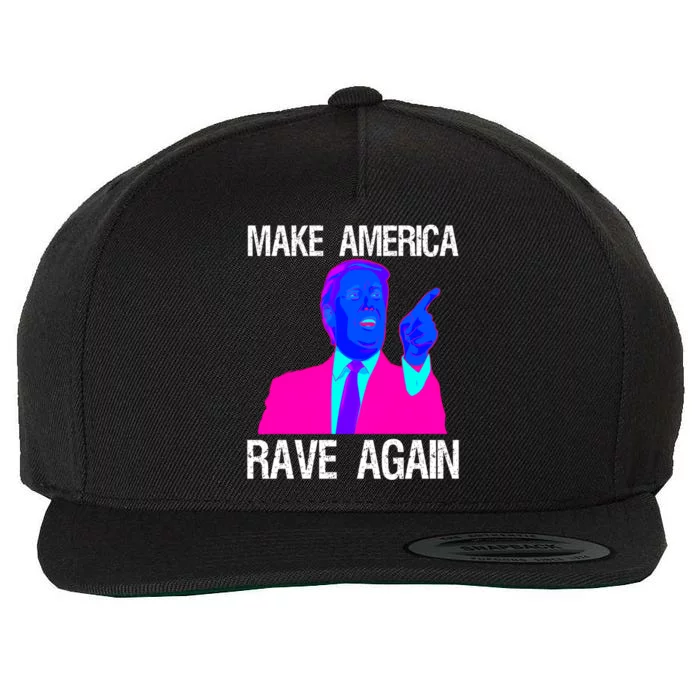 Make America Rave Again | Funny EDM Trump Wool Snapback Cap