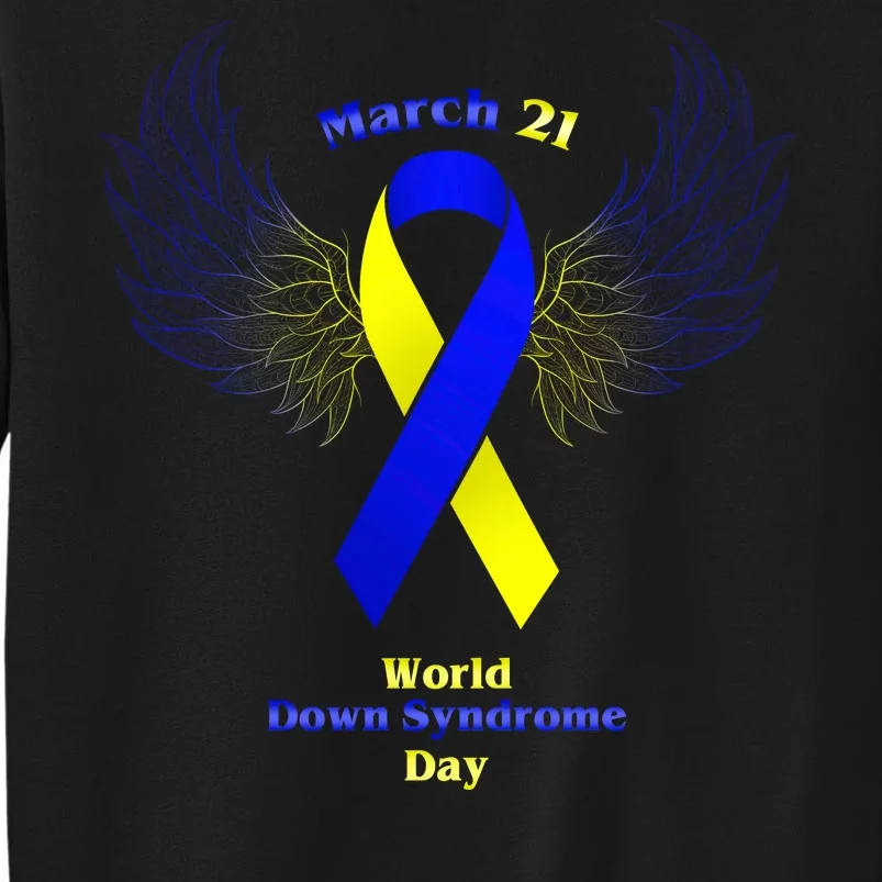 March 21 World Down Syndrome Day Tall Sweatshirt