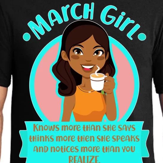 March Birthday Girl Knows More Than You Realize Pajama Set