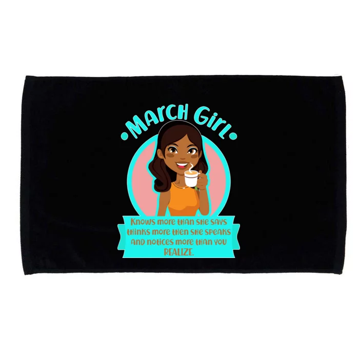 March Birthday Girl Knows More Than You Realize Microfiber Hand Towel